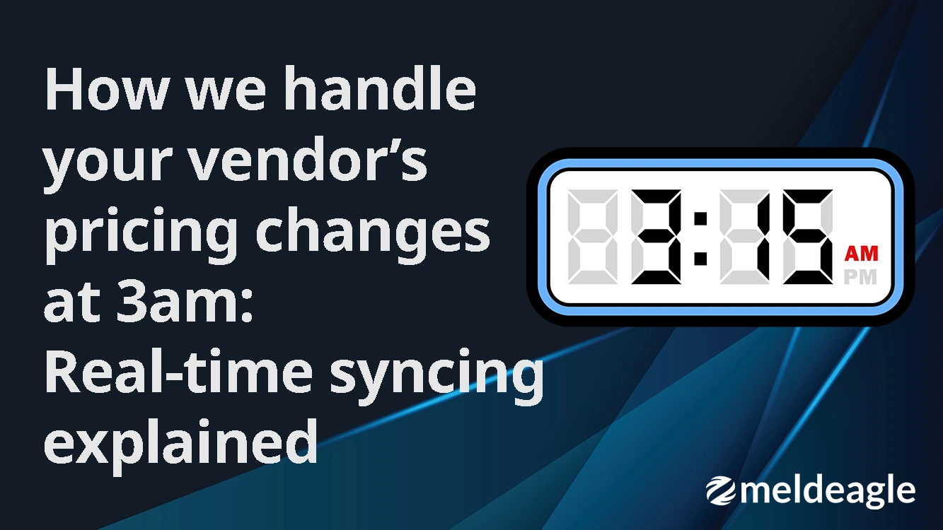 How We Handle Your Vendor's Pricing Changes at 3am: Real-time Price Syncing Explained