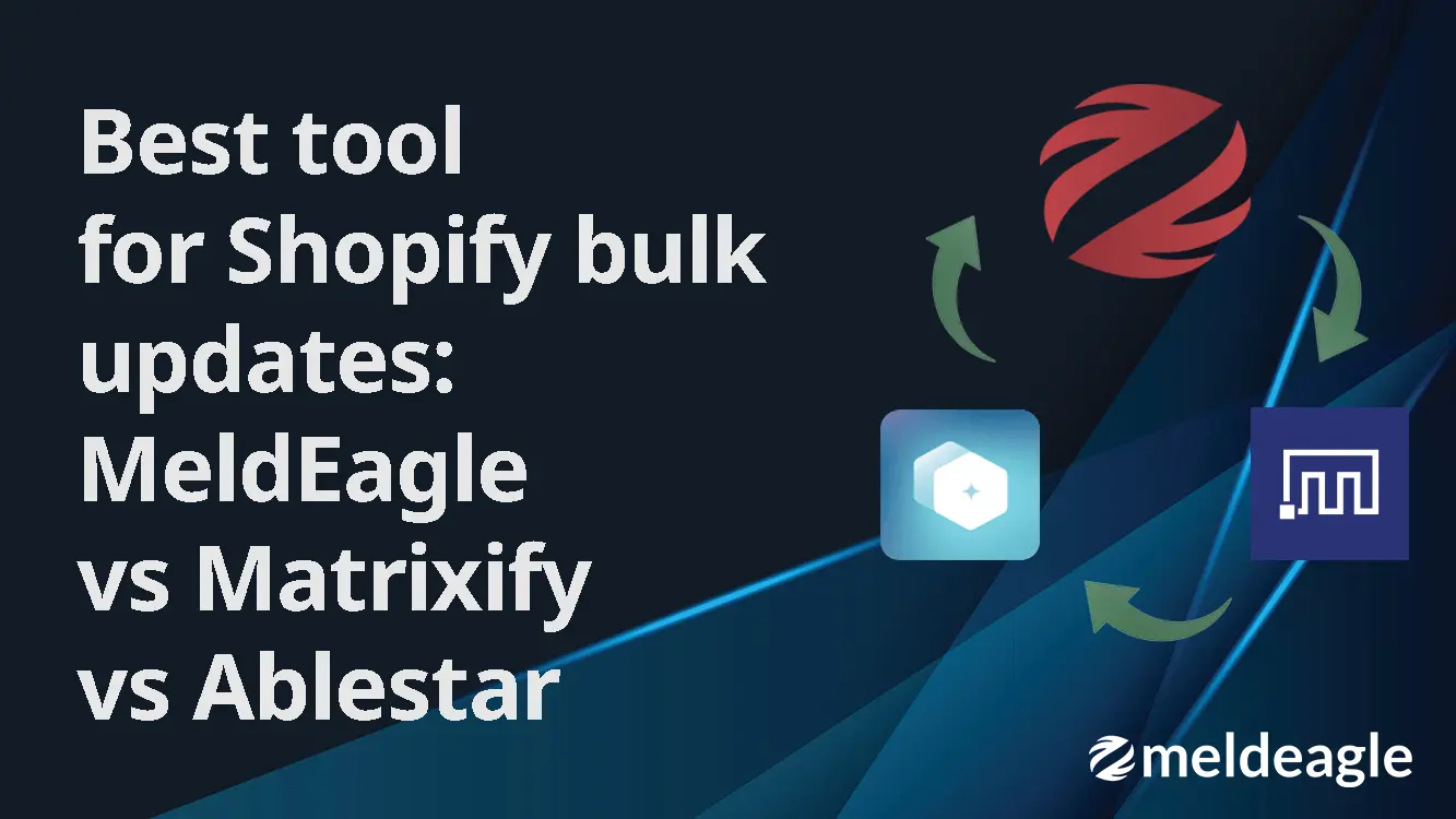 Best tool for Shopify bulk updates comparison